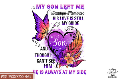 My Son Left Me Beautiful Memories PNG, Angel Wings PNG, Memorial PNG, Heaven PNG