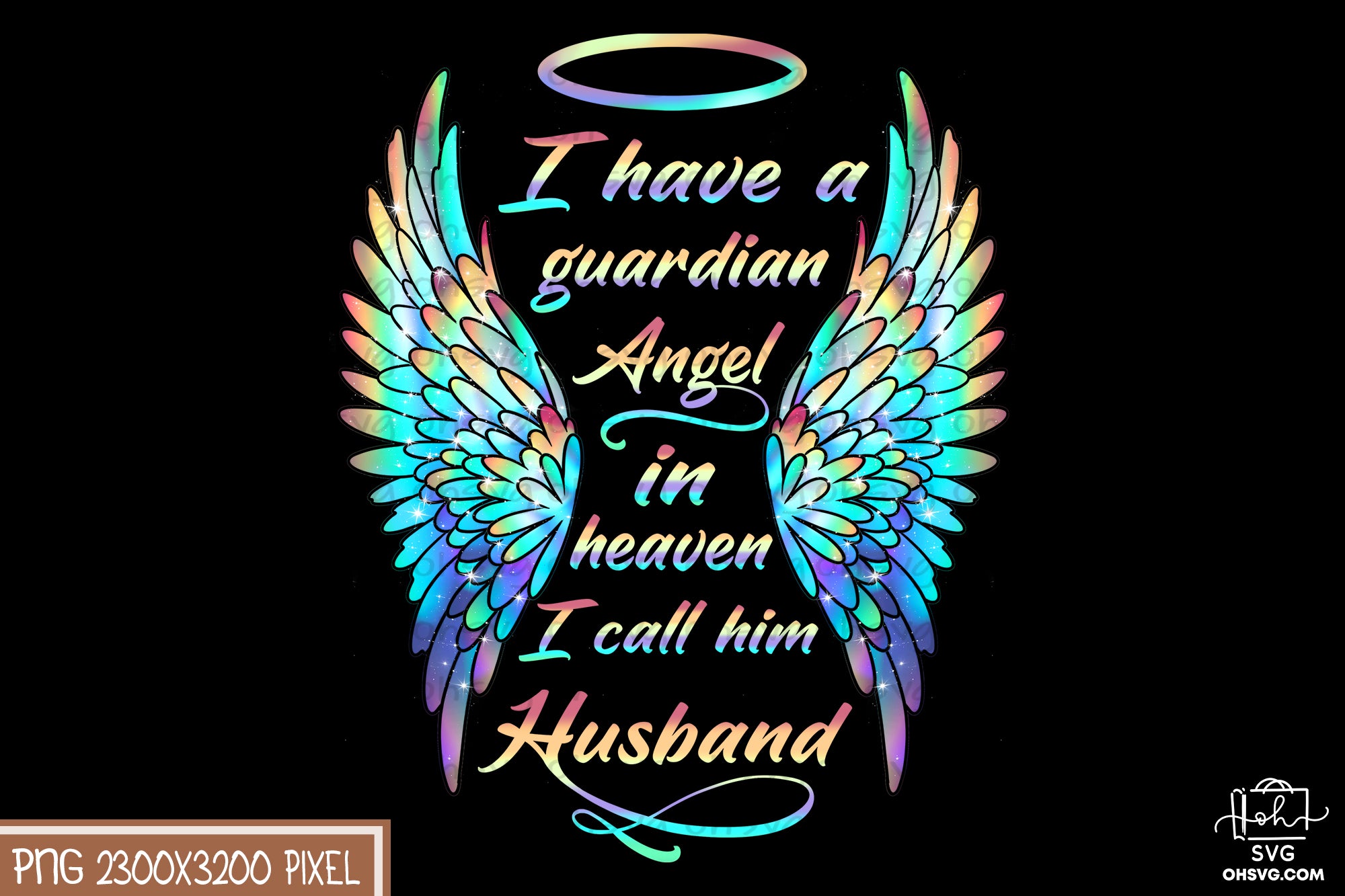 I Have A Guardian Angel In Heaven PNG, Angel Wings PNG, Memorial PNG, Heaven PNG