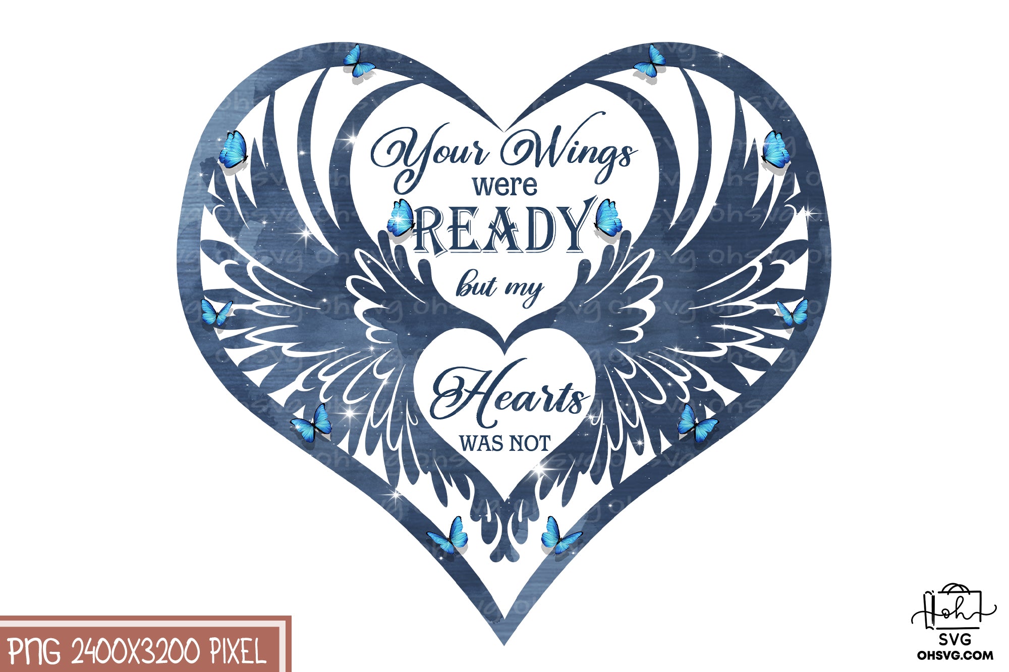 Your Wings Were Ready PNG, Angel Wings PNG, Memorial PNG, Heaven PNG