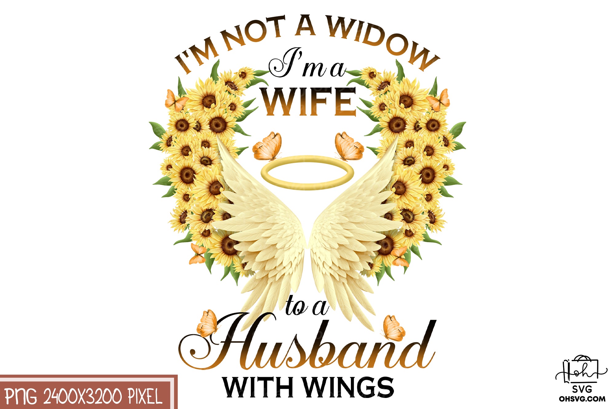 I'm Wife To A Husband With Wings PNG, Angel Wings PNG, Memorial PNG, Heaven PNG