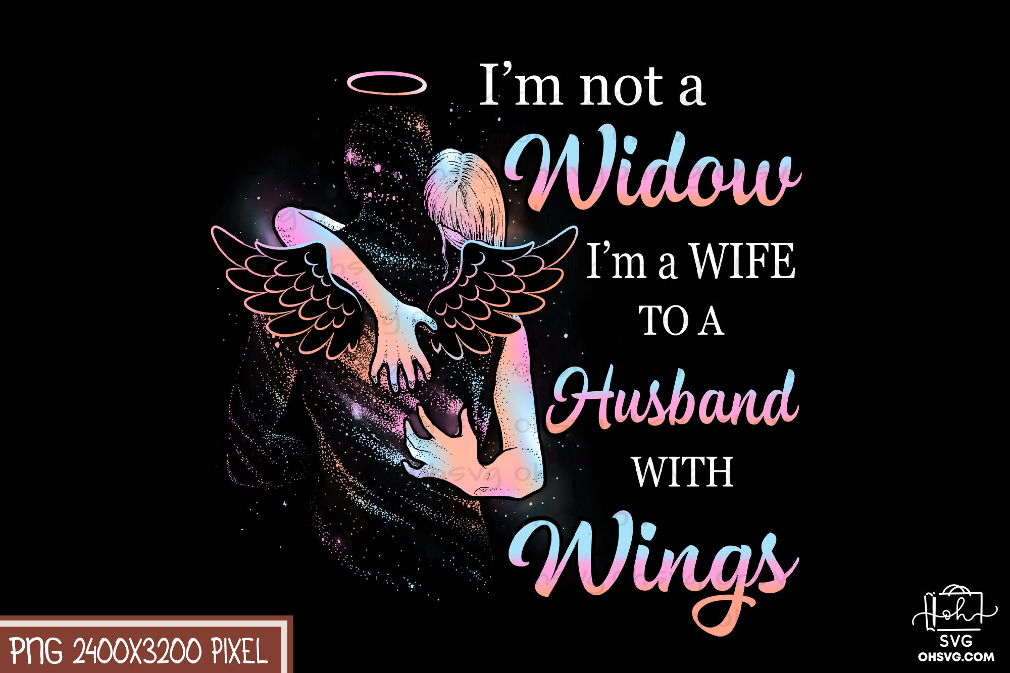 I'm A Wife To A Husband With Wings PNG, Angel Wings PNG, Memorial PNG, Heaven PNG