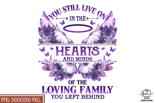 You Still Live On In The Hearts PNG, Angel Wings PNG, Memorial PNG, Heaven PNG