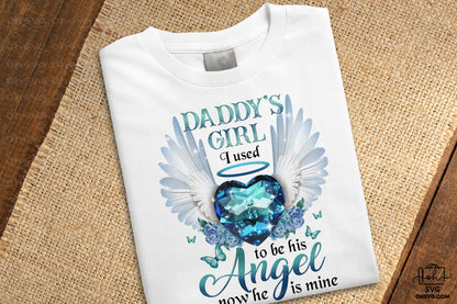 Daddy's Girl I Used To Be His Angel PNG, Angel Wings PNG, Memorial PNG, Heaven PNG