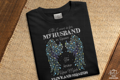 All I Wany Is For My Husband In Heaven PNG, Angel Wings PNG, Memorial PNG, Heaven PNG