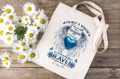 I'm Not A Widow, I'm A Wife To A Husband With Wings PNG, Angel Wings PNG, Memorial PNG, Heaven PNG