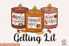 Getting Lit Sublimation PNG , Autumn PNG, Fall PNG