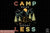 Camp More Worry Less Sublimation PNG, Camping Life PNG, Camping Outdoor PNG