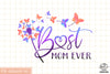Best Mom Ever Sublimation PNG, Mom PNG, Mothers Day PNG