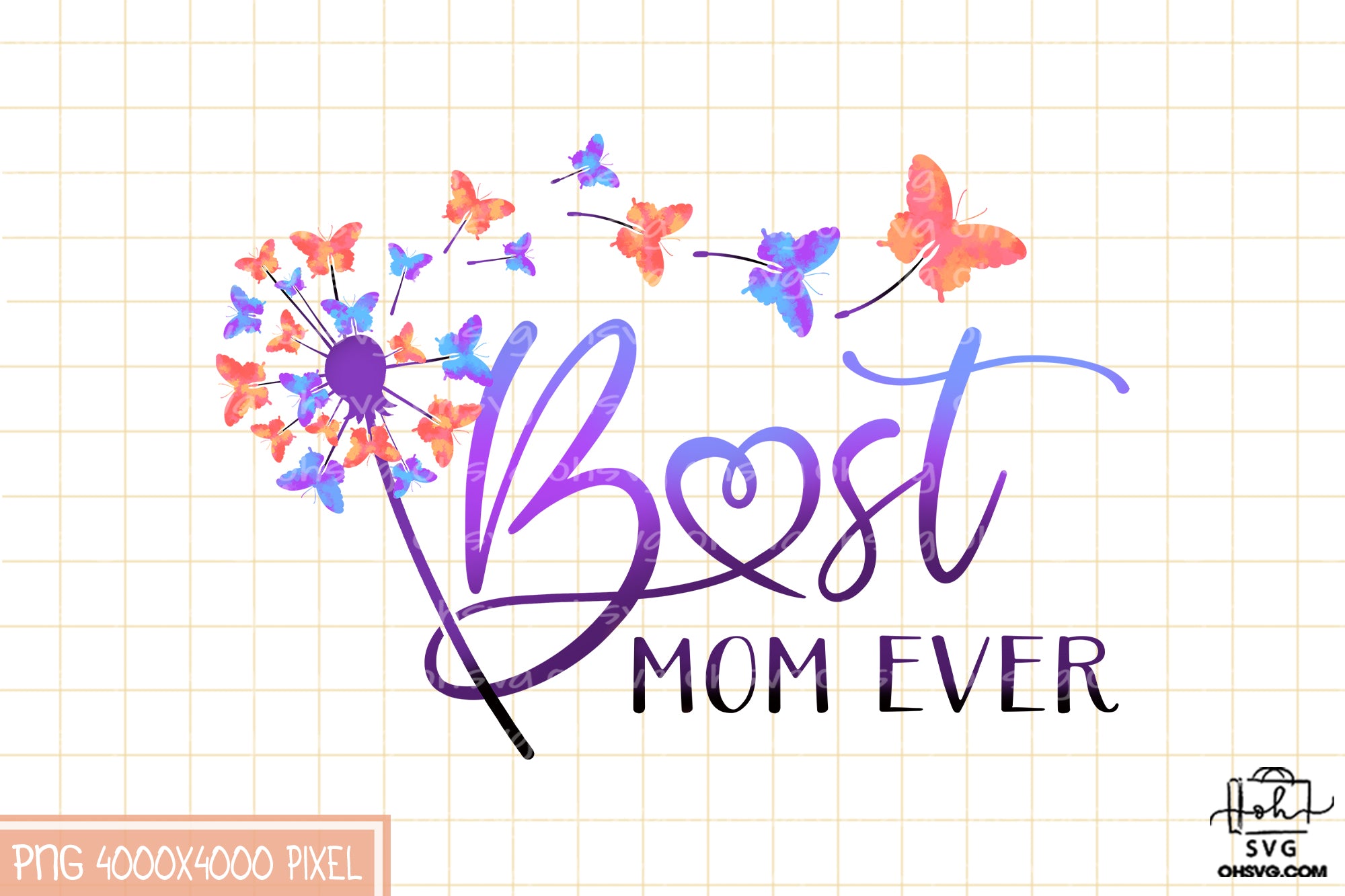 Best Mom Ever Sublimation PNG, Mom PNG, Mothers Day PNG