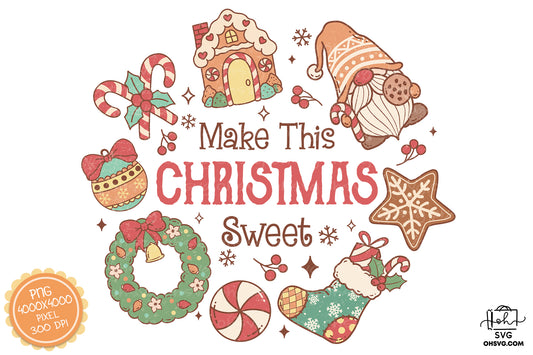 Make This Christmas Sweet Sublimation PNG, Christmas PNG, Funny Christmas Couples PNG, Santa Claus PNG