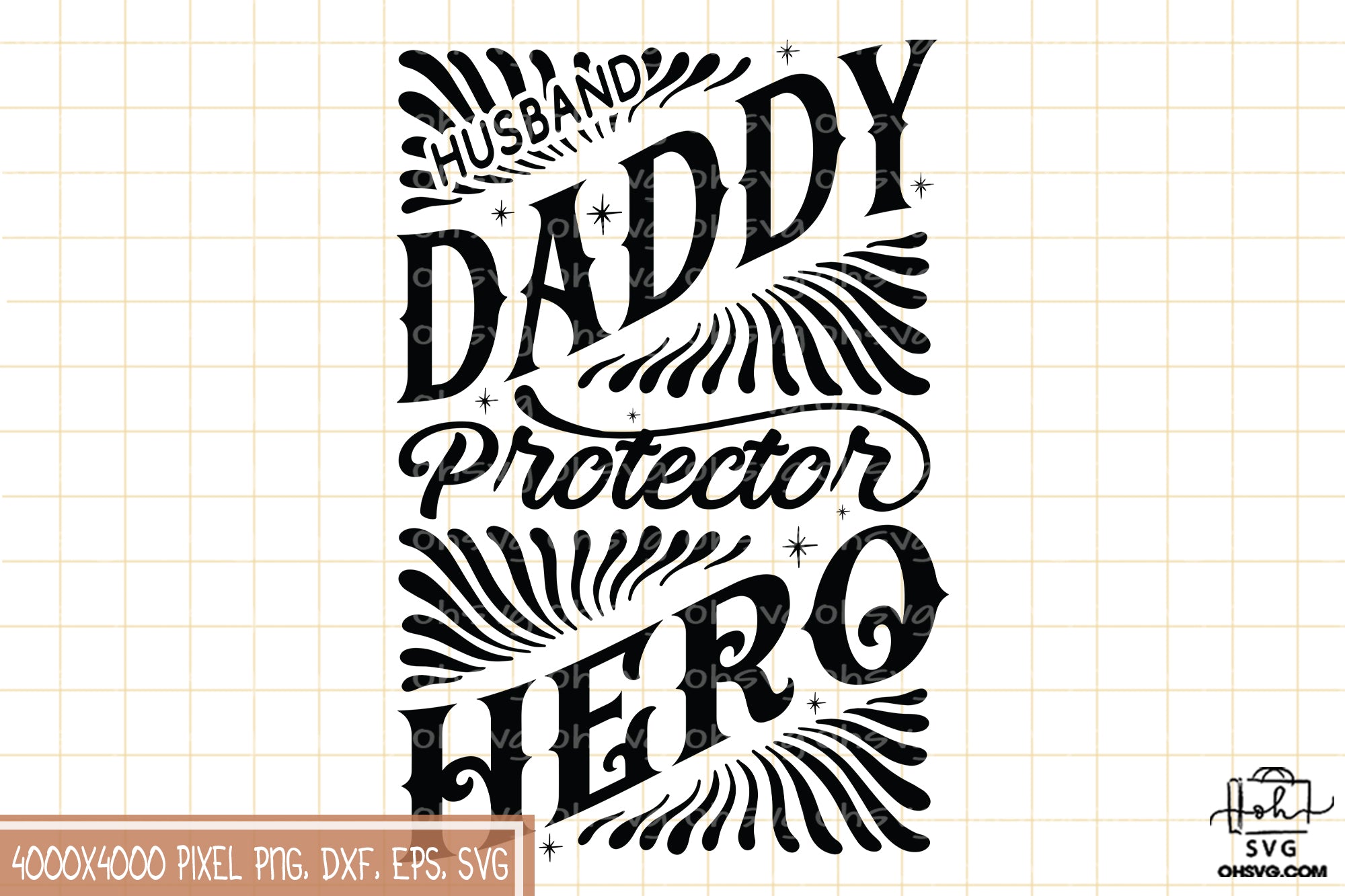 Husband Daddy Protector Hero SVG, Stepdad SVG, Father Day SVG