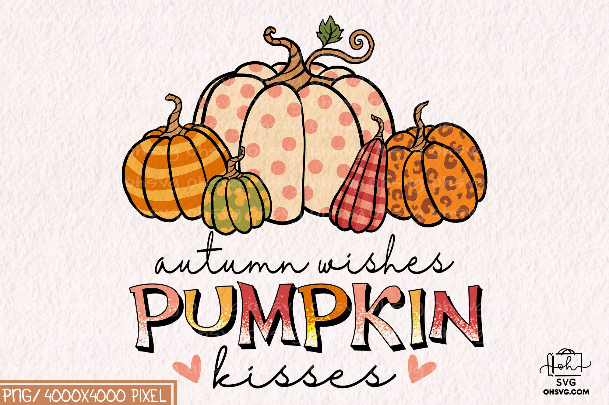 Autumn Wishes Pumpkin Kisses Sublimation PNG , Autumn PNG, Fall PNG