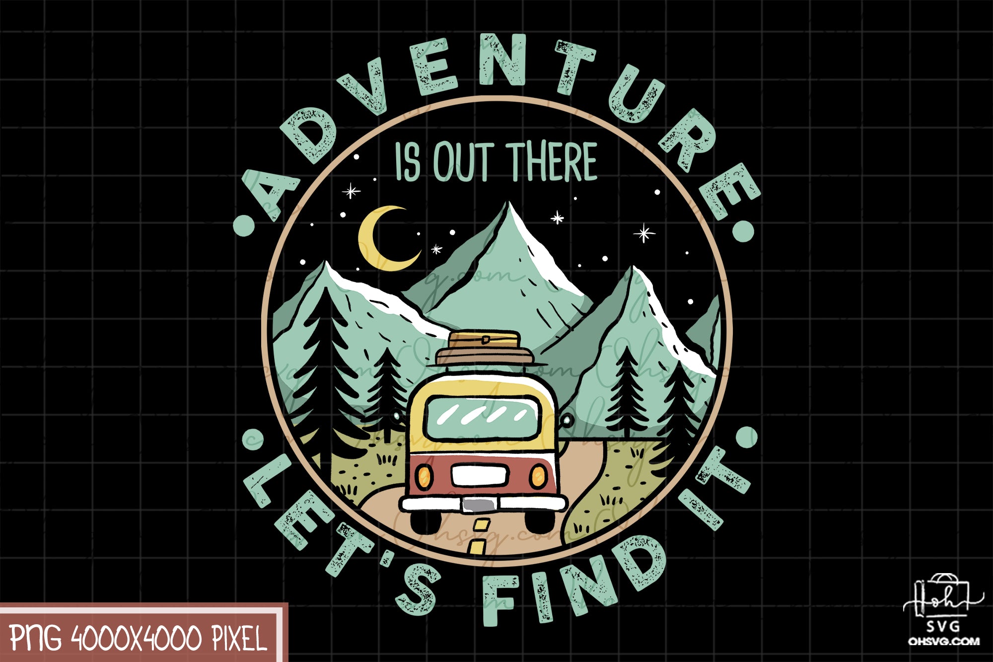 Adventure is out There Let's Find It Sublimation PNG, Camping Life PNG, Camping Outdoor PNG