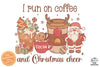 I Run on Coffee and Christmas Cheer Sublimation PNG, Christmas PNG, Funny Christmas Couples PNG, Santa Claus PNG