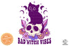 Bad Witch Vibes Sublimation PNG, Witch Halloween PNG, Halloween T-shirt PNG