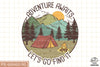 Adventure Awaits Sublimation PNG, Camping Life PNG, Camping Outdoor PNG
