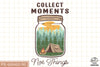 Collect Moments Not Things Sublimation PNG, Camping Life PNG, Camping Outdoor PNG