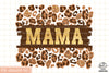 Mama Leopard Sublimation PNG, Mom PNG, Mothers Day PNG