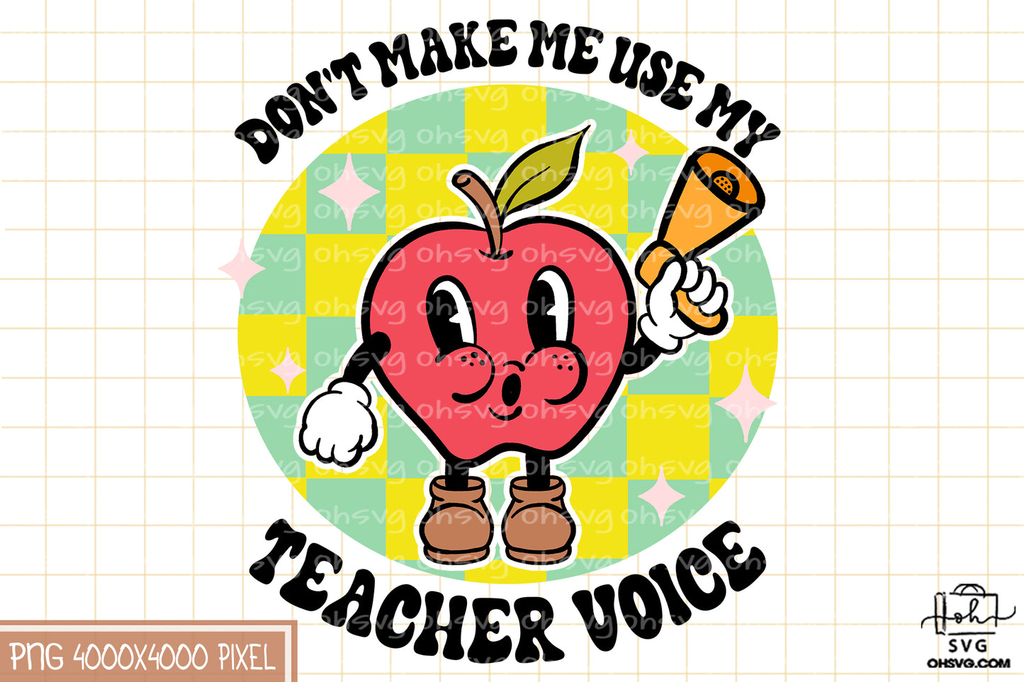 Don't Make Me Use My Teacher Voice PNG, Back To School PNG, School PNG