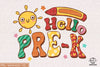 Hello Pre-K Sublimation PNG, Back To School PNG, School PNG