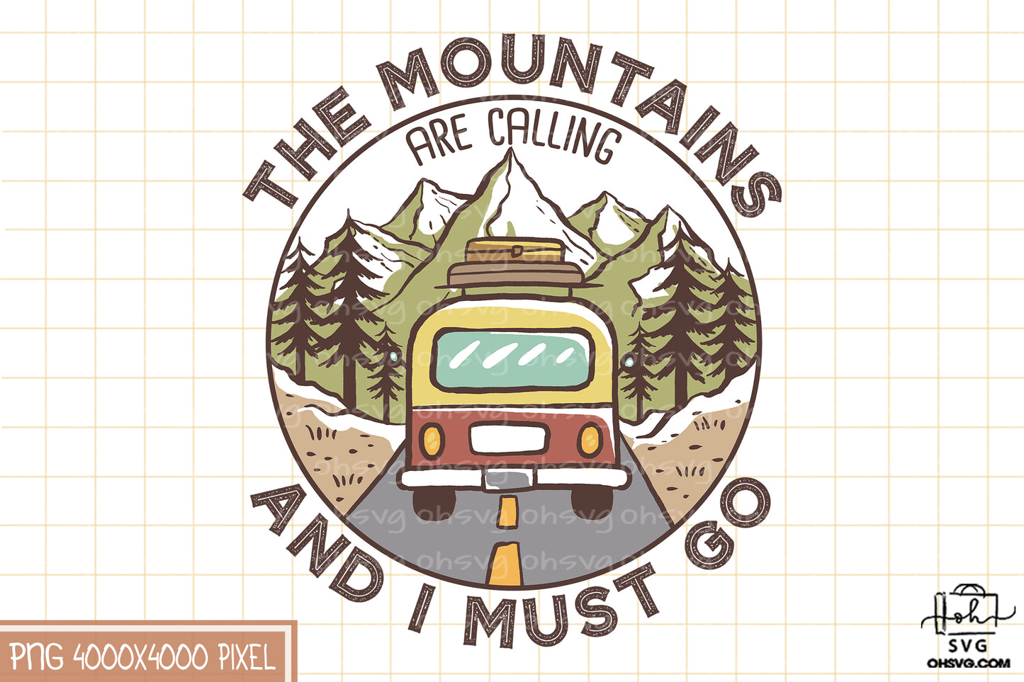 The Mountains Are Calling Sublimation PNG, Camping Life PNG, Camping Outdoor PNG