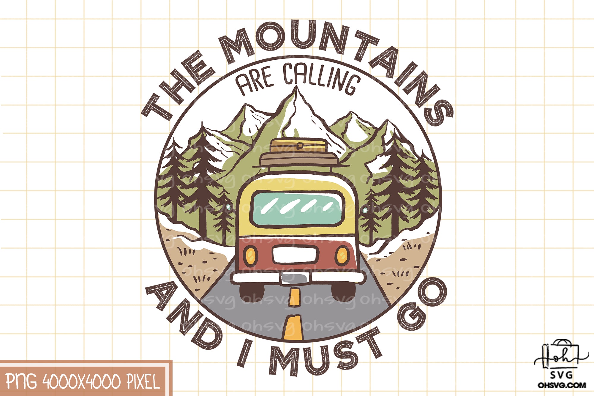 The Mountains Are Calling Sublimation PNG, Camping Life PNG, Camping Outdoor PNG
