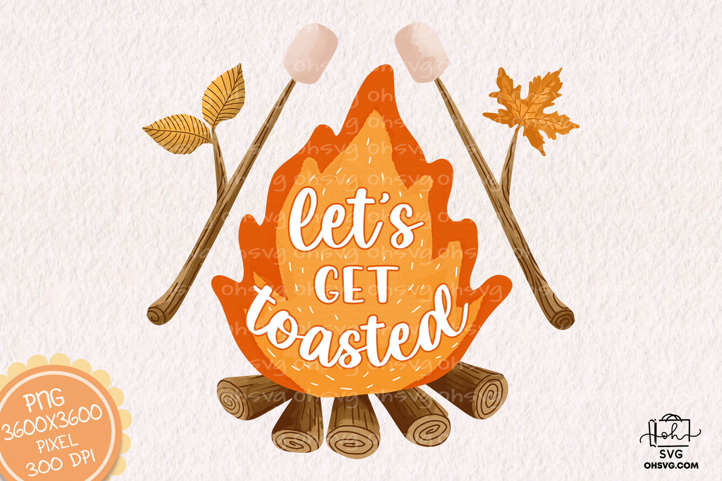 Let's Get Toasted Sublimation PNG, Camping Life PNG, Camping Outdoor PNG