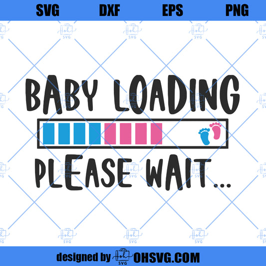 Baby Loading Please Wait SVG, Baby Gender SVG, New Baby SVG