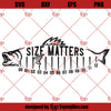 Size Matters Fish SVG, Fishing SVG PNG DXF Cut Files For Cricut