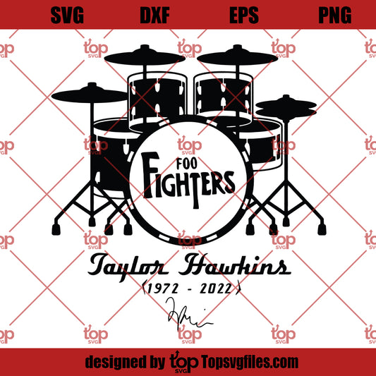  Taylor Hawkins SVG, Foo Fighters SVG, Drumset SVG, Drummer SVG