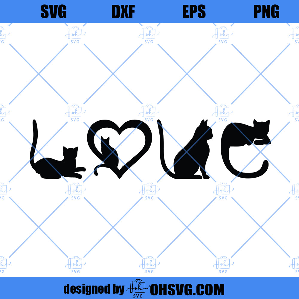 Love Cat SVG, Cat Lover SVG, Cat SVG PNG DXF Cut Files For Cricut