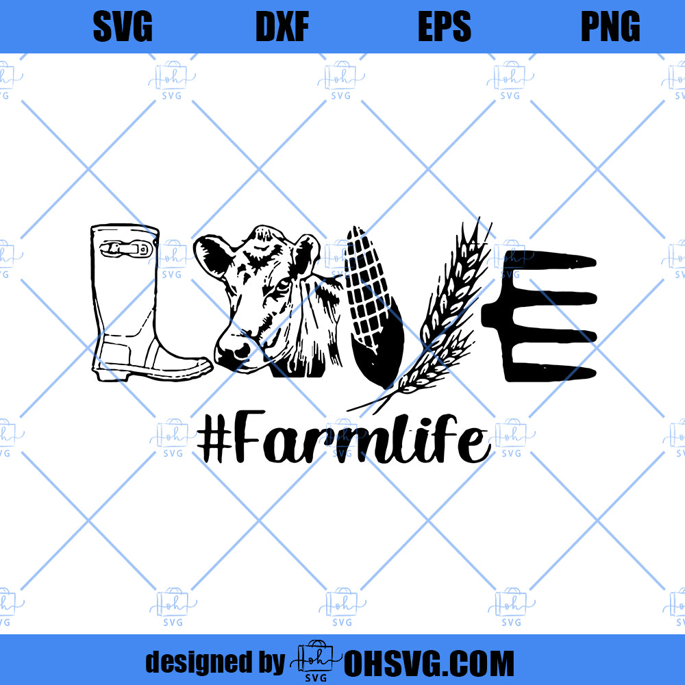 Love Farmlife SVG, Cow SVG, Cow Farmlife SVG, ove Farm SVG