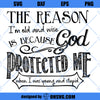 God Protected Me SVG, God SVG PNG DXF Cut Files For Cricut