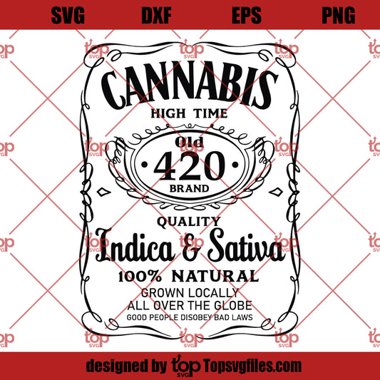 Cannabis Whiskey Label Weed Pot Marijuana 420 High Times Indica Sativa SVG, Stoner SVG