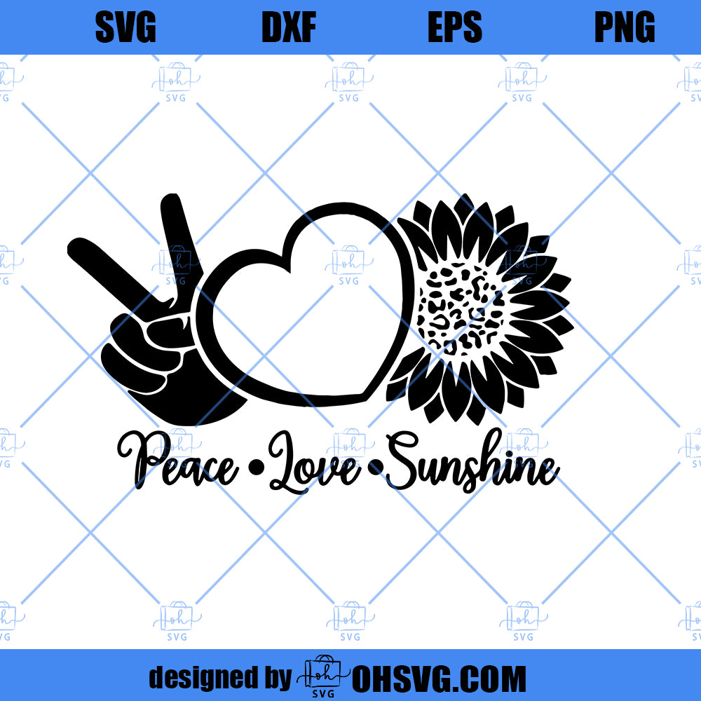 Peace Love Sunshine SVG, Sunflower SVG, You Are My Sunshine SVG