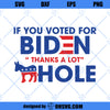 Joe Biden Not My President SVG, Anti Joe biden SVG, Biden Ass Hole SVG