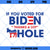 Joe Biden Not My President SVG, Anti Joe biden SVG, Biden Ass Hole SVG