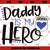 Police Officer SVG, Police SVG, Daddy Is My Hero SVG, Police Dad SVG