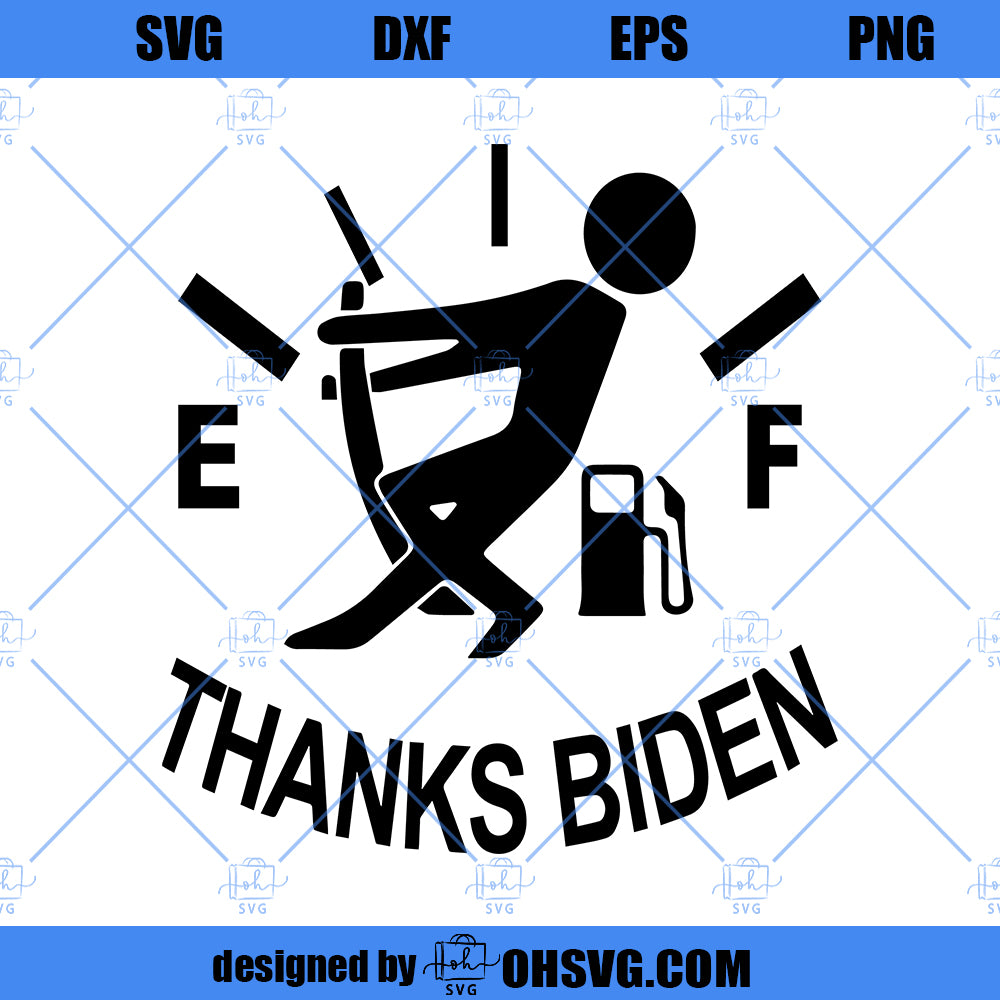 Thanks Biden SVG, Gas Gage SVG, Funny Anti Biden SVG