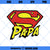 Super Papa SVG, Super Dad SVG, Father’s Day SVG, Papa SVG