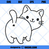 Cute Cat SVG, Cat On The Butt SVG, Funny Cat Asshole SVG