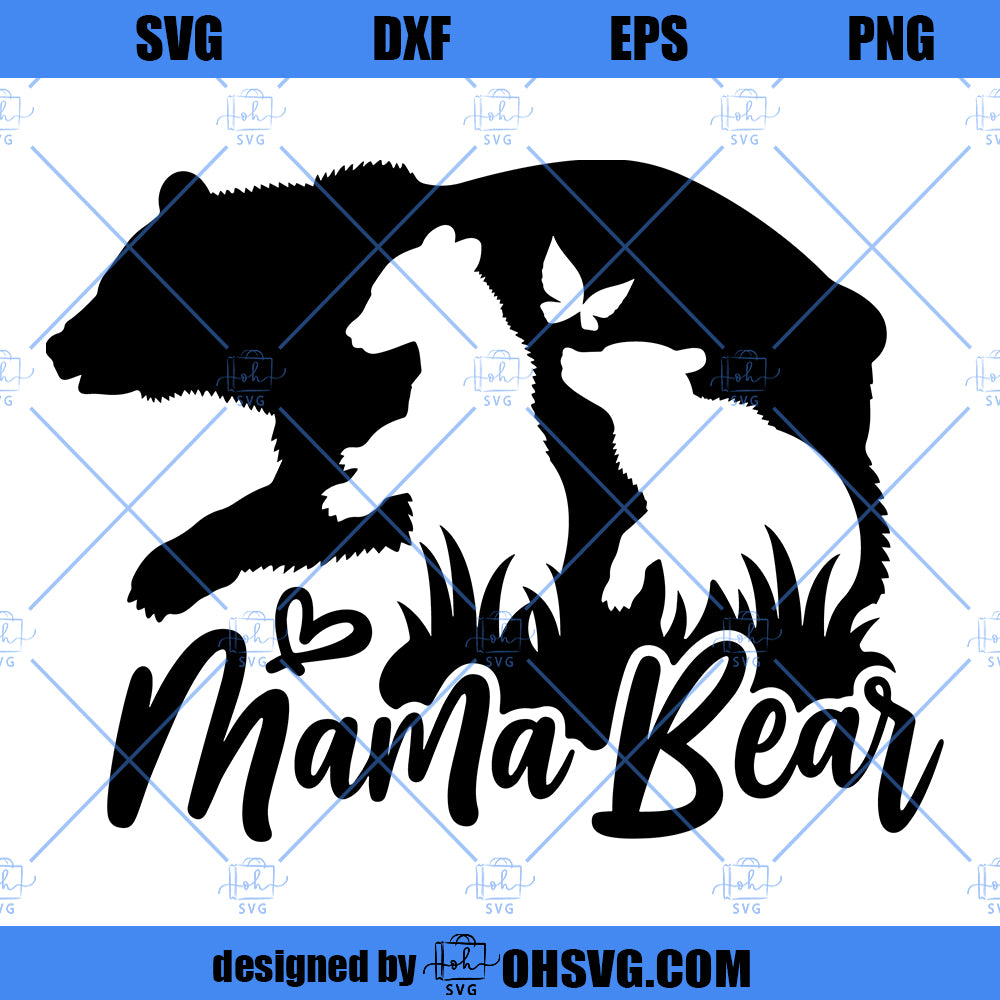 Mama Bear Svg, Mommy Theme, Bear Family PNG, Mothers Day Dxf