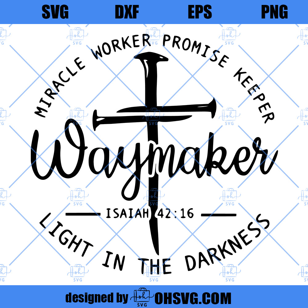 Waymaker svg, christian quote design, waymaker miracle worker quote, f ...