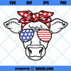 4th Of July SVG, Cow SVG, Independence Day SVG, American Flag SVG