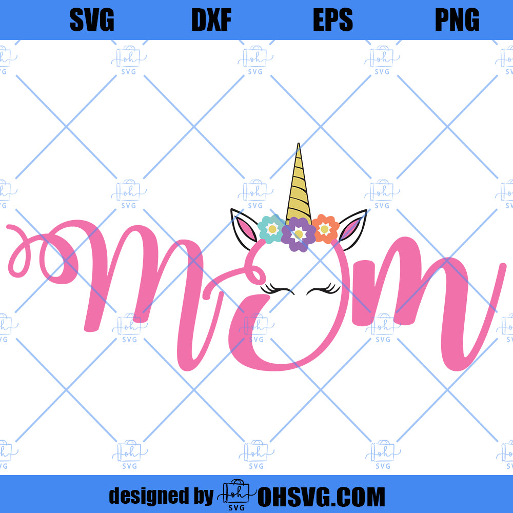 Mom Unicorn - JPG, png & SVG, DXF cut file, Printable Digital, flowers, lashes - Instant Download