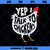 Yep I Talk To Chickens SVG, Happy Farm SVG, Funny Chicken SVG