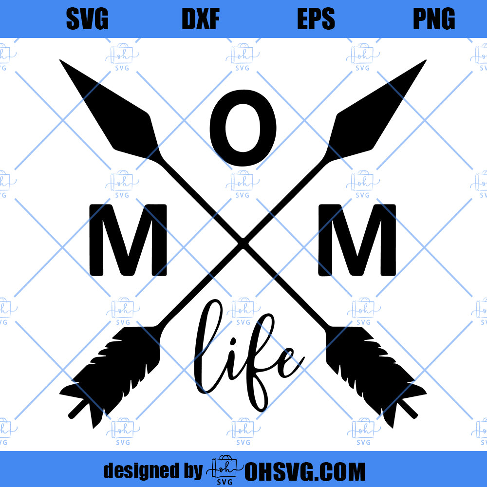 Mom Life SVG, Arrow Mom SVG, Mom Life SVG, Mama Mom Arrow SVG