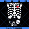 Halloween Baby Pregnancy Skeleton SVG, Funny Skeletons Mom And Baby SVG