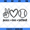 Peace Love Softball SVG, Softball SVG PNG DXF Cut Files For Cricut