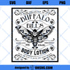 Silence of the Lambs SVG | Buffalo Bill&#39;s Body Lotion svg | buffalo bill svg | hannibal svg | horror movie svg | it rubs the lotion svg